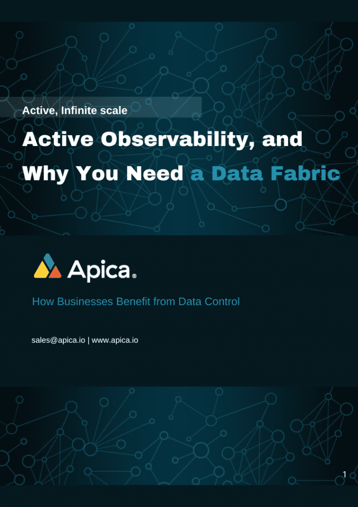 Product briefs, technical briefs, data sheets of Apica & its capabilities 3 Observability Data Fabric